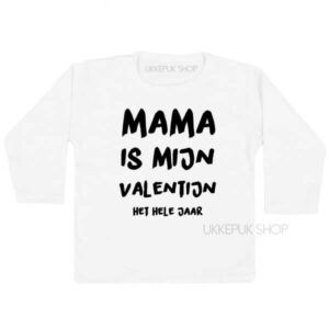 shirt-mama-is-mijn-valentijn-wit