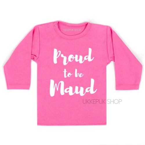 shirt-maud-met-naam-proud-to-be-roze