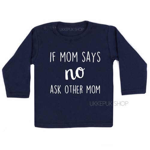 shirts-twee-mama-lesbisch-gay-roze-pink-baby-kind-if-mom-says-no-ask-other-mom-blauw