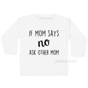 shirts-twee-mama-lesbisch-gay-roze-pink-baby-kind-if-mom-says-no-ask-other-mom-wit